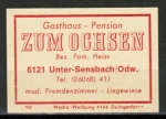 Zndholz-Etikett Oberzent / Unter-Sensbach, Gasthaus - Pension "Zum Ochsen" - Fam. Heiss, um 1965 / 1970