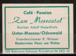 Zndholz-Etikett Mossautal / Unter-Mossau, Caf - Pension "Zum Mossautal" - Adolf Hasenfratz, um 1965