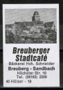 Zndholz-Etikett Breuberg / Sandbach, "Breuberger Stadtcaf" - Hch. Schneider, um 1970 / 1975