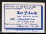 Zndholz-Etikett Mossautal / Httenthal, Speise-Gaststtte - Pension "Zur Schmelz" - Albrecht Michel, um 1970