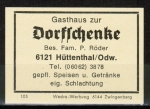 Zndholz-Etikett Mossautal / Httenthal, Gasthaus "Zur Dorfschenke" - Fam. P. Rder, um 1970